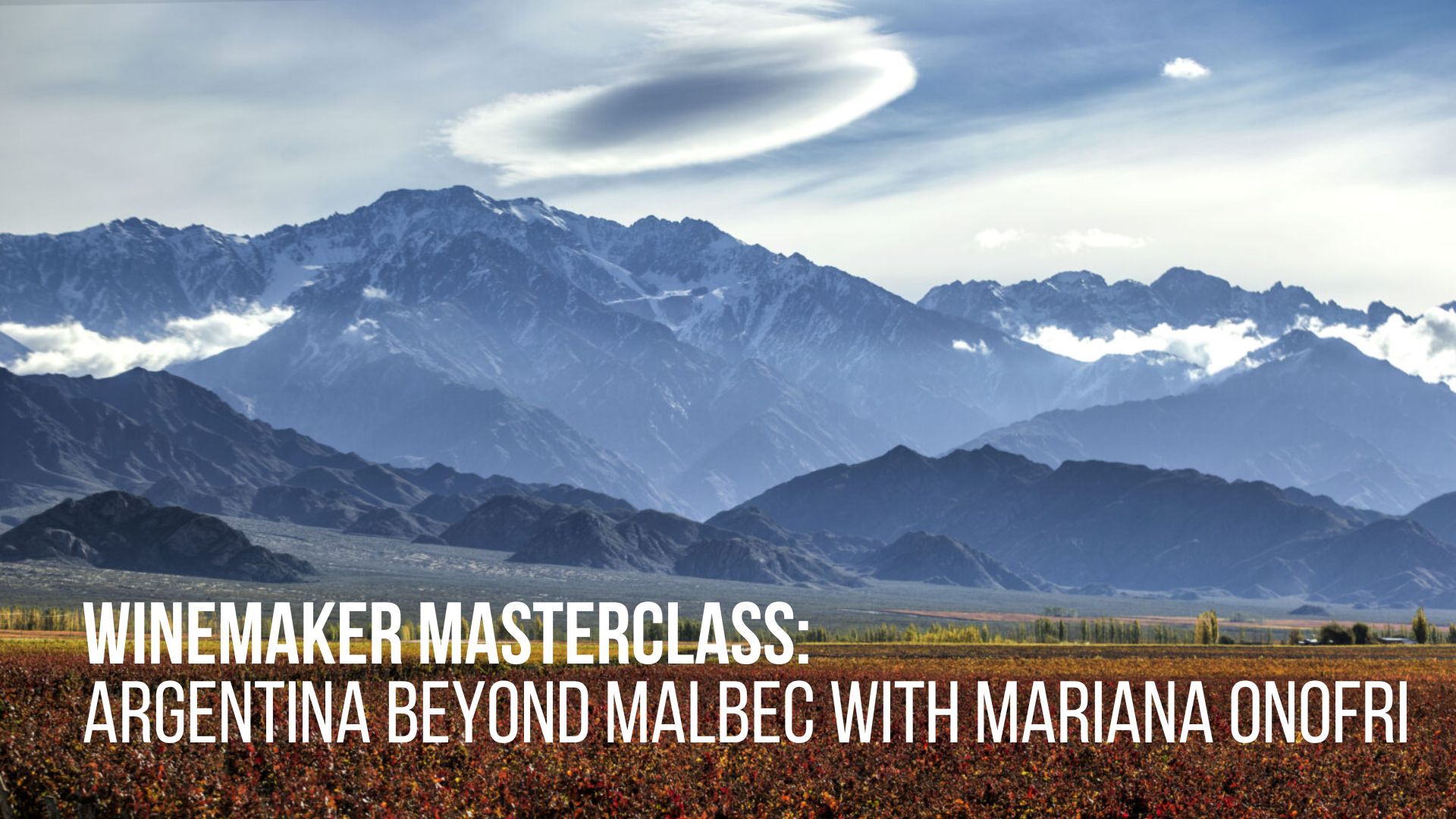 Winemaker Masterclass: Argentina beyond Malbec with Mariana Onofri